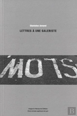 Bertrand.pt - Lettres A Une Galeriste