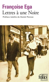 Lettres À Une Noire : Récit Antillais