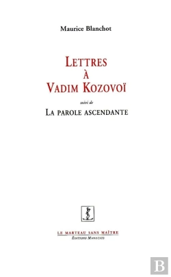 Bertrand.pt - Lettres À Vadim Kozovoï ; La Parole Ascendante