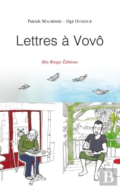 Lettres À Vovô : Échanges Complices Sur La Guyane