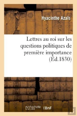 Bertrand.pt - Lettres Au Roi Sur Les Questions Politiques De Premiere Importance