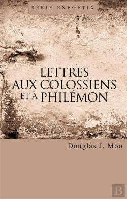 Bertrand.pt - Lettres Aux Colossiens Et A Philemon