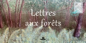 Lettres Aux Forets