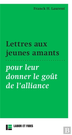 Bertrand.pt - Lettres Aux Jeunes Amants Pour Leur Donner Le Goût De L'Alliance