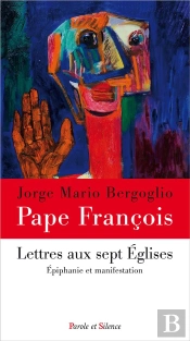 Lettres Aux Sept Eéglises : Épiphanie Et Manifestation