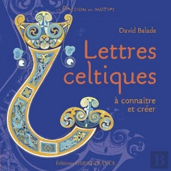 Bertrand.pt - Lettres Celtiques A Connaitre Et A Creer