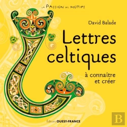Bertrand.pt - Lettres Celtiques A Connaitre Et Creer