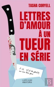 Lettres D'Amour A Un Tueur En Serie