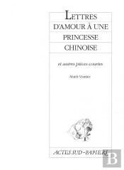 Lettres D'Amour A Une Princesse Chinoise