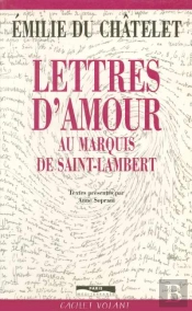 Lettres D'Amour Au Marquis De Saint-Laurent