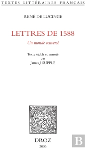 Lettres De 1588 : Un Monde Renverse