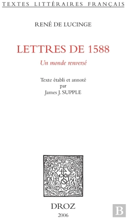 Bertrand.pt - Lettres De 1588 : Un Monde Renverse