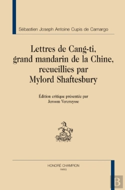 Bertrand.pt - Lettres De Cang-Ti ; Grand Mandarin De La Chine, Recueillies Par Mylord Shaftesbury