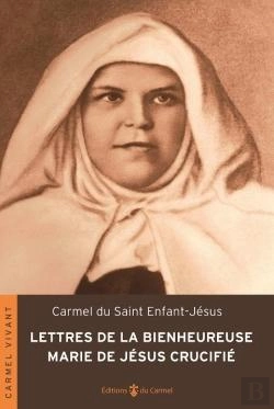 Bertrand.pt - Lettres De La Bienheureuse Marie De Jésus Crucifié