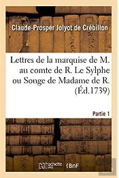 Lettres De La Marquise De M. Au Comte De R.