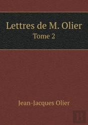 Lettres De M. Olier Tome 2