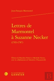 Lettres De Marmontel À Suzanne Necker