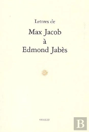 Lettres De Max Jacob A Edmond Jabes
