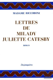 Lettres De Milady Juliette Catesby
