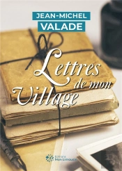 Lettres De Mon Village