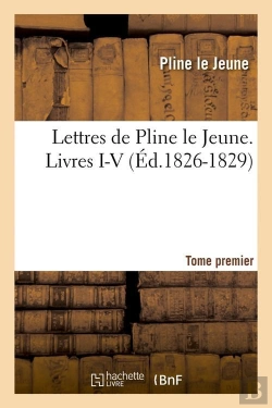 Bertrand.pt - Lettres De Pline Le Jeune T.1 Edition 1826 1829