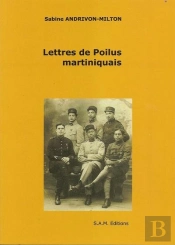 Lettres De Poilus Martiniquais