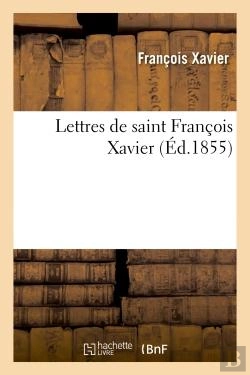 Bertrand.pt - Lettres De Saint Francois Xavier