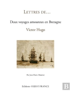 Bertrand.pt - Lettres De...Deux Voyages Amoureux En Bretagne