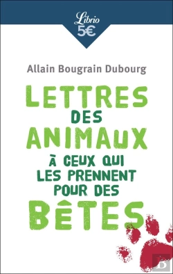 Bertrand.pt - Lettres Des Animaux À Ceux Qui Les Prennent Pour Des Bêtes