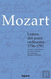Lettres Des Jours Ordinaires 1756-1791 : Choisies Et Présentées Par Annie Paradis