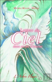 Lettres Du Ciel ; Dans Un Jet D'Amour