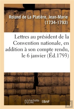 Bertrand.pt - Lettres Du Ministre De L'Interieur Au President De La Convention Nationale
