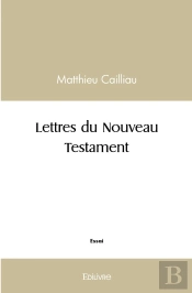 Lettres Du Nouveau Testament