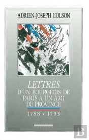 Lettres D'Un Bourgeois De Paris A Un Ami De Province
