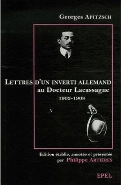 Bertrand.pt - Lettres D'Un Inverti Allemand Au Docteur Lacassagne 1903-1908