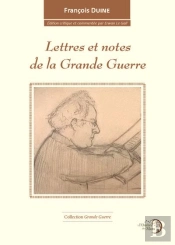 Lettres Et Notes Du Temps De La Grande Guerre