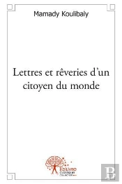 Lettres Et Reveries D'Un Citoyen Du Monde
