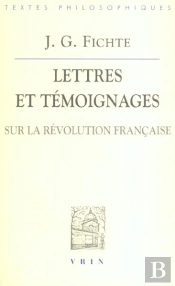 Lettres Et Témoignages Sur La Révolution Française
