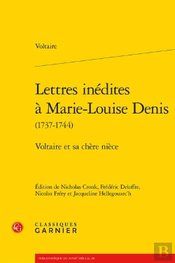 Bertrand.pt - Lettres Inédites À Marie-Louise Denis (1737-1744) : Voltaire Et Sa Chère Nièce