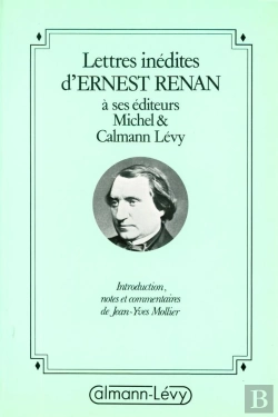 Bertrand.pt - Lettres Inédites À Ses Éditeurs Michel Et Calmann Lévy
