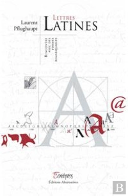 Bertrand.pt - Lettres Latines ; Rencontre Avec Des Formes Remarquables