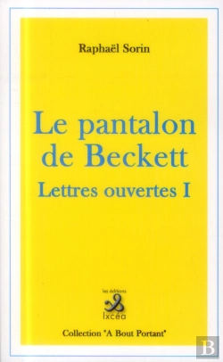 Bertrand.pt - Lettres Ouvertes T.1 ; Le Pantalon De Bckett