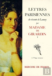 Lettres Parisiennes Du Vicomte De Launay T.1