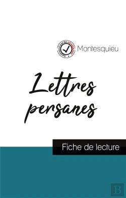 Bertrand.pt - Lettres Persanes De Montesquieu ; Fiche De Lecture Et Analyse Complète De L'Oeuvre
