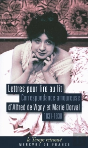 Lettres Pour Lire Au Lit ; Correspondance Amoureuse (1831-1838)