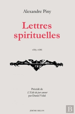 Bertrand.pt - Lettres Spirituelles 1683-1686 ; Edit Du Pur Amour Par Daniel Vidal