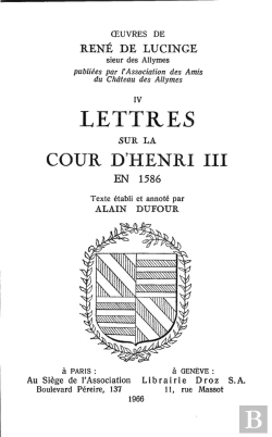 Bertrand.pt - Lettres Sur La Cour D'Henri Iii En 1586