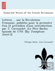 Lettres ... Sur La Re Volution Franc Ais