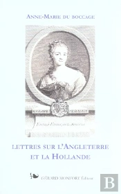 Lettres Sur L'Angleterre Et La Hollande