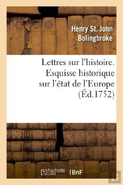 Bertrand.pt - Lettres Sur L'Histoire. Esquisse Historique Sur L'Etat De L'Europe